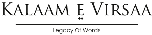 Kalaam e Virsaa – Legacy Of Words